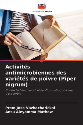Activités antimicrobiennes des variétés de poivre (Piper nigrum)