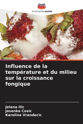 Influence de la température et du milieu sur la croissance fongique