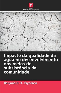 Impacto da qualidade da água no desenvolvimento dos meios de subsistência da comunidade