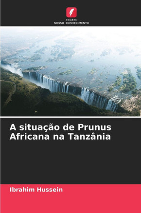 A situação de Prunus Africana na Tanzânia