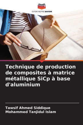 Technique de production de composites à matrice métallique SiCp à base d'aluminium