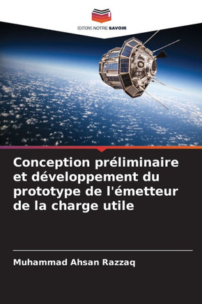 Conception préliminaire et développement du prototype de l'émetteur de la charge utile