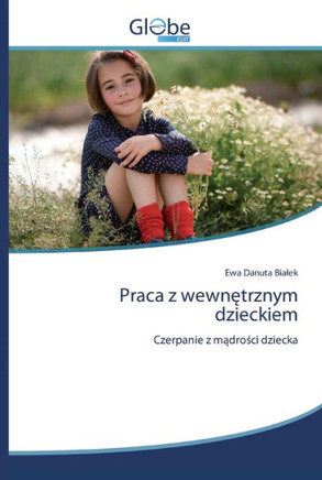 Praca z wewnętrznym dzieckiem