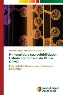 Nimesulida e sua solubilidade: Estudo combinado de DFT e CPMD