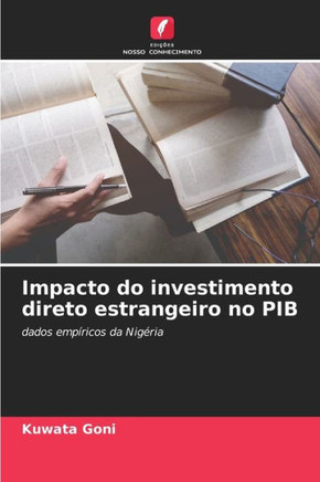 Impacto do investimento direto estrangeiro no PIB