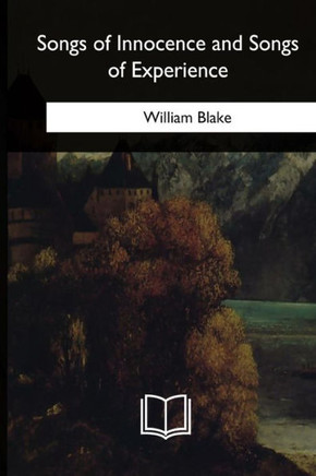 Songs Of Innocence And Songs Of Experience