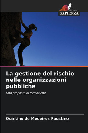 La gestione del rischio nelle organizzazioni pubbliche