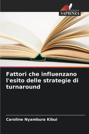 Fattori che influenzano l'esito delle strategie di turnaround