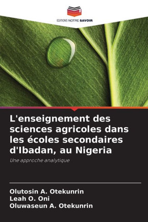 L'enseignement des sciences agricoles dans les écoles secondaires d'Ibadan, au Nigeria