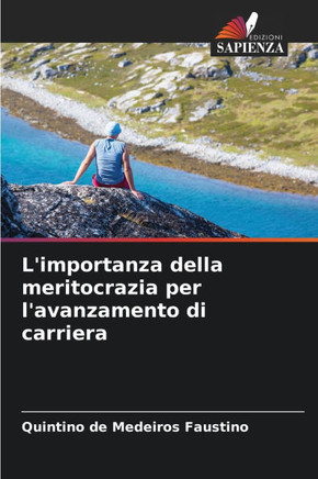 L'importanza della meritocrazia per l'avanzamento di carriera