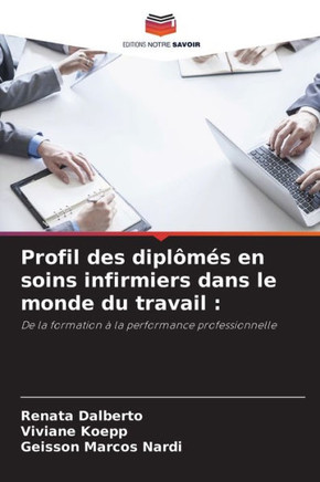 Profil des diplômés en soins infirmiers dans le monde du travail