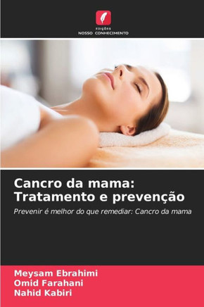 Cancro da mama: Tratamento e prevenção