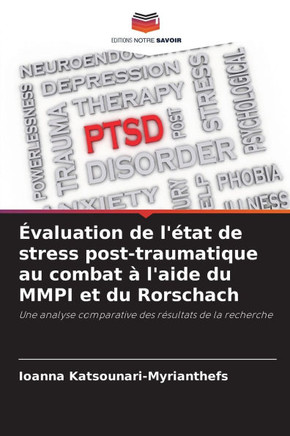 Évaluation de l'état de stress post-traumatique au combat à l'aide du MMPI et du Rorschach