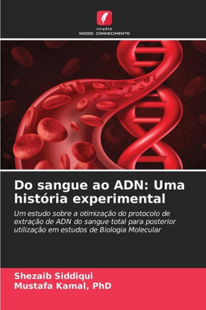 Do sangue ao ADN: Uma história experimental