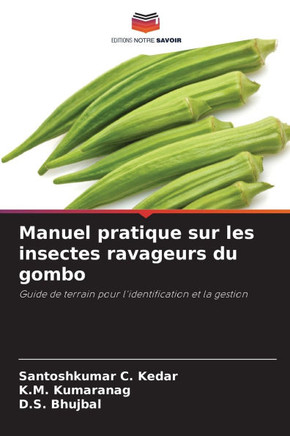 Manuel pratique sur les insectes ravageurs du gombo