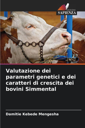 Valutazione dei parametri genetici e dei caratteri di crescita dei bovini Simmental