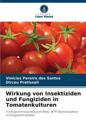Wirkung von Insektiziden und Fungiziden in Tomatenkulturen