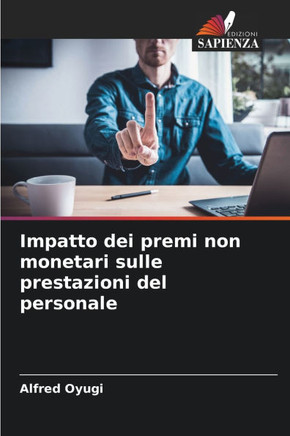 Impatto dei premi non monetari sulle prestazioni del personale