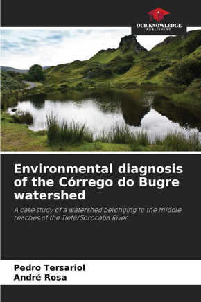 Environmental diagnosis of the Córrego do Bugre watershed