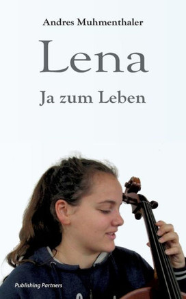 Lena: Ja zum Leben