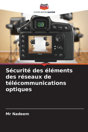Sécurité des éléments des réseaux de télécommunications optiques