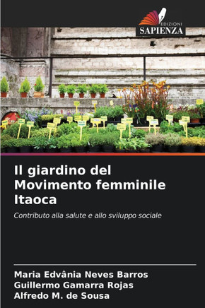 Il giardino del Movimento femminile Itaoca