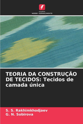 Teoria Da Construção de Tecidos: Tecidos de camada única