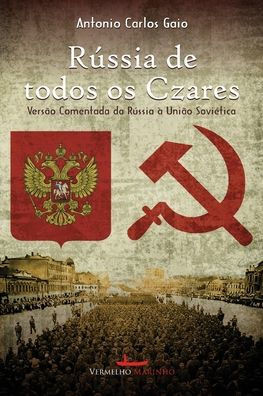 A Rússia de todos os czares