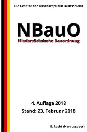 Niedersächsische Bauordnung - Nbauo, 4. Auflage 2018