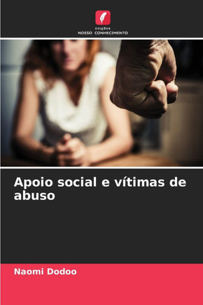 Apoio social e vítimas de abuso Apoio social e vítimas de abuso