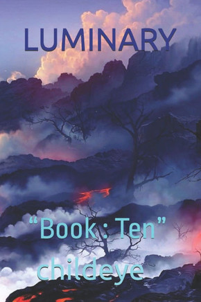 Luminary: ""Book: Ten""