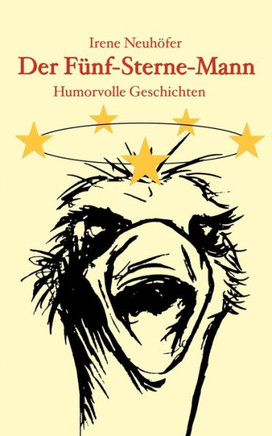 Der Fünf-Sterne-Mann: Humorvolle Geschichten