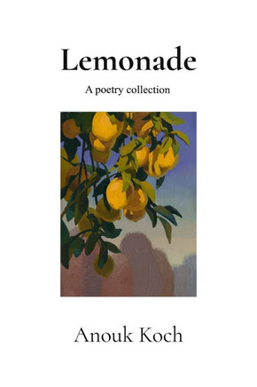 Lemonade: A Poetry Collection