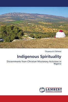 Indigenous Spirituality