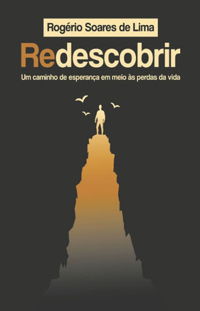 Redescobrir: Um caminho de esperança em meio às perdas da vida