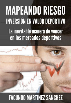 Mapeando Riesgo: Inversion en Valor Deportivo