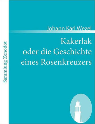 Kakerlak oder die Geschichte eines Rosenkreuzers