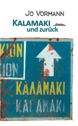 Kalamaki und zurück: Lieben und lieben lassen