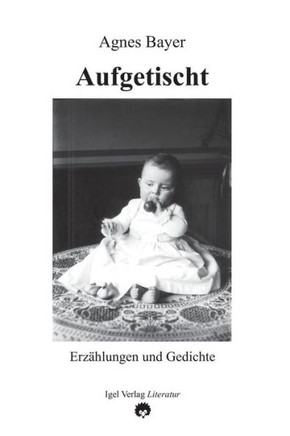 Aufgetischt: Gedichte und Prosa