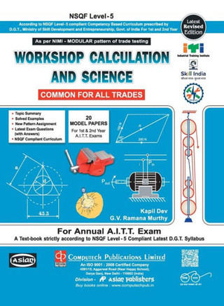 Workshop Cal. & Sc. (Common For All Tr.) (Nsqf - 5 Modular)