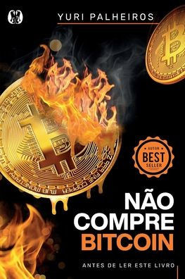 Não compre Bitcoin