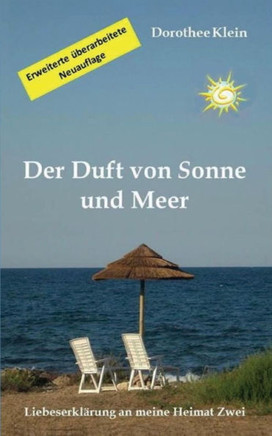Der Duft von Sonne und Meer: Liebeserklärung an meine Heimat Zwei