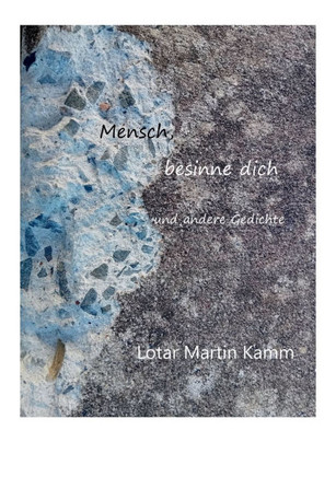 Mensch, besinne dich: und andere Gedichte