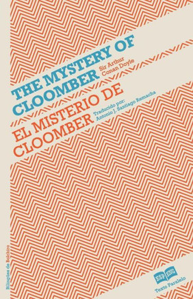 El misterio de Cloomber- The mystery of Cloomber