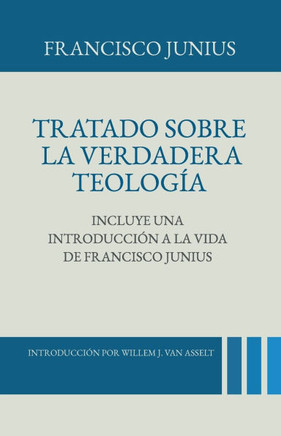 Tratado sobre la Verdadera Teologia