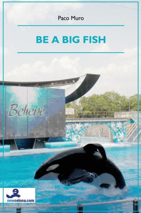 Be a Big Fish