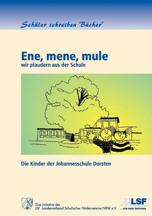 Ene, mene, mule: wir plaudern aus der Schule