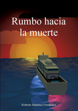 Rumbo hacia la muerte