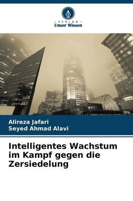 Intelligentes Wachstum im Kampf gegen die Zersiedelung