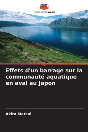 Effets d'un barrage sur la communauté aquatique en aval au Japon
